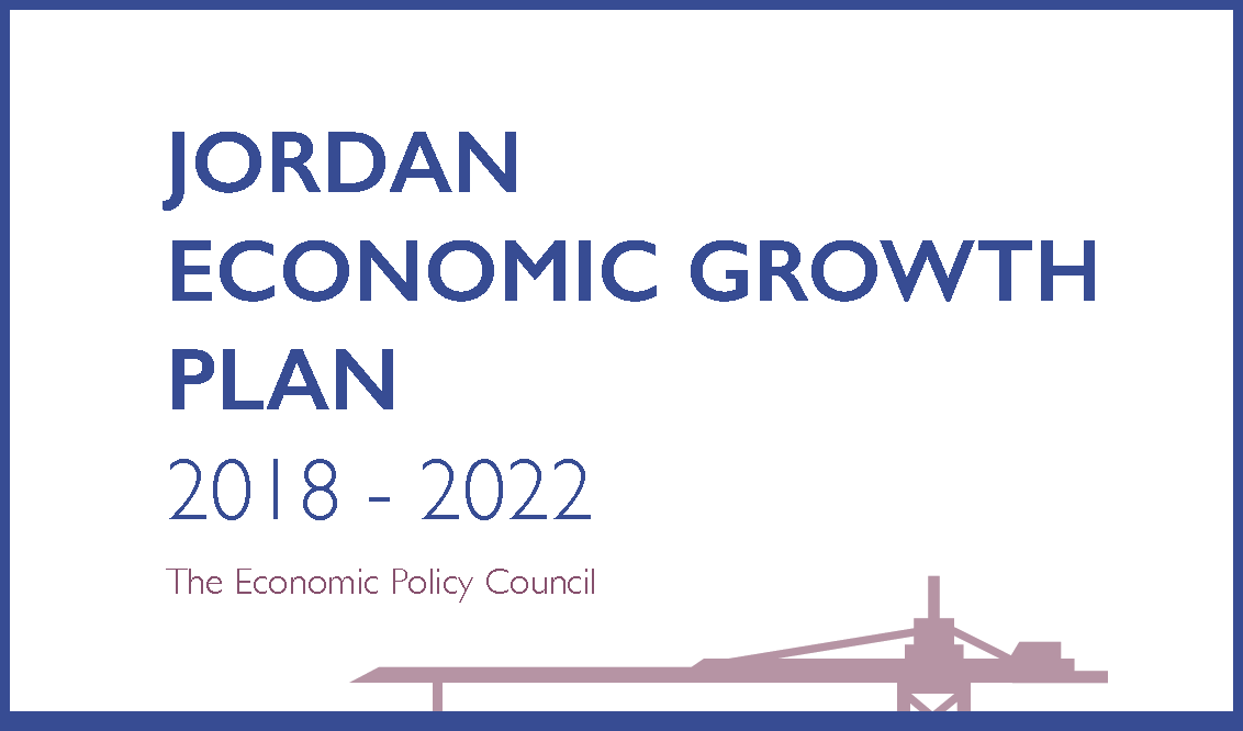 JORDAN ECONOMIC GROWTH PLAN 2018 2022 Royal Hashemite Court
